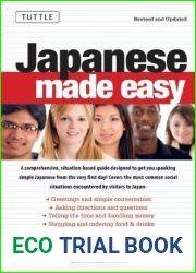 Japanese Made Easy: Revised and Updated: The Ultimate Guide to Quickly Learn Japanese from Day One