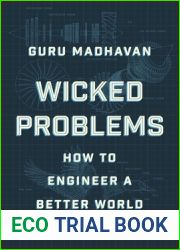 Wicked Problems: How to Engineer a Better World