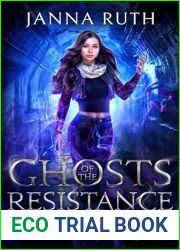Ghosts of the Resistance (Parisian Ghosts, #3)