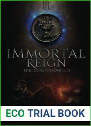 Immortal Reign (The Judas Chronicles #2)