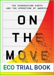 On the Move: The Overheating Earth and the Uprooting of America