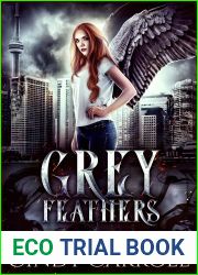 Grey Feathers (Angels of the Apocalypse, #2)