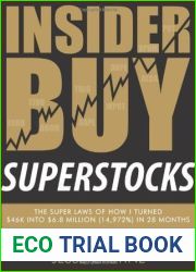 Insider Buy Superstocks: The Super Laws of How I Turned $46K into $6.8 Million (14,972%) in 28 Months