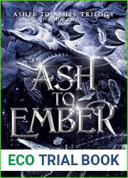 Ash to Ember (The Ashes to Ashes Trilogy #2)