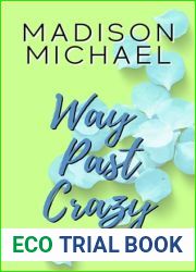 Way Past Crazy: All|s Crazy in Love Book 2