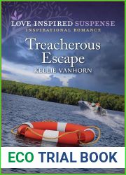 Treacherous Escape (Love Inspired Suspense)