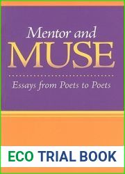 Mentor and Muse: Essays from Poets to Poets