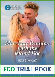 Marriage Reunion with the Island Doc (Harlequin Medical Romance, 1385)