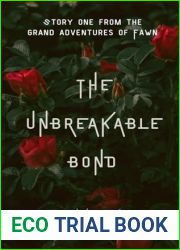 The Unbreakable Bond: Story one of The Grand Adventures of Fawn