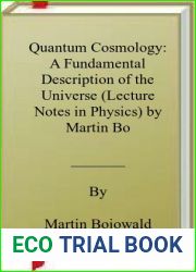 Quantum Cosmology: A Fundamental Description of the Universe (Lecture Notes in Physics) by Martin Bojowald (2011-07-15)