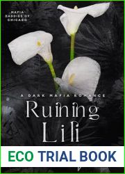 Ruining Lili (Mafia Daddies of Chicago, #2)