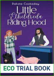 Little Etheldreda Riding Hood: Wild Hare Ranch Book Two (Wild Hare Ranch Gentlemen|s Club)