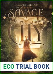 Savage City (The Bliss Wars #1)