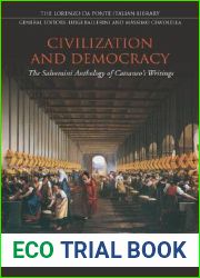 Civilization and Democracy: The Salvernini Anthology of Cattaneo|s Writings (Lorenzo Da Ponte Italian Library)
