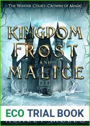 A Kingdom of Frost and Malice (The Winter Court #1)