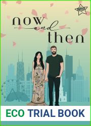 Now and Then: A Steamy Romantic Novel | A Pilsen Story