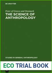 The Science of Anthropology: A Series of Lectures