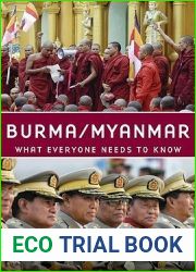 Burma Myanmar: What Everyone Needs to Know(R)
