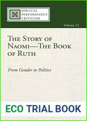 The Story of Naomi - The Book of Ruth: From Gender to Politics (Biblical Performance Criticism)