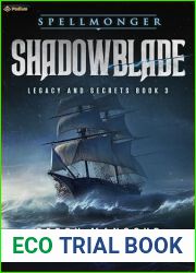 Shadowblade (Spellmonger: Legacy and Secrets Book 3)