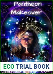 Pantheon Makeover: Love and Darkness: Book Two