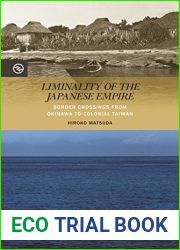Liminality of the Japanese Empire: Border Crossings from Okinawa to Colonial Taiwan