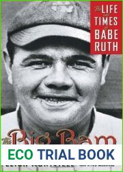 The Big Bam: The Life and Times of Babe Ruth