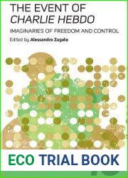 The Event of Charlie Hebdo: Imaginaries of Freedom and Control (Critical Interventions: A Forum for Social Analysis)