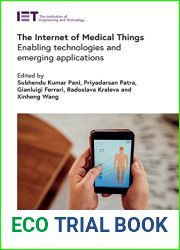 The Internet of Medical Things: Enabling technologies and emerging applications (Healthcare Technologies)