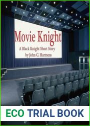 Movie Knight (Black Knight Chronicles, #2.5)