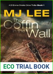 The Coffin in the Wall: A DI Emma Christie Crime Thriller Book 1