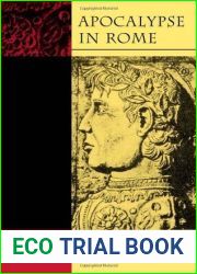 Apocalypse in Rome: Cola di Rienzo and the Politics of the New Age