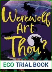 Werewolf Art Thou?: A paranormal mystery adventure (Monsters of Jellyfish Beach Book 5)