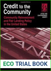 Credit to the Community: Community Reinvestment and Fair Lending Policy in the United States (Cities and Contemporary Society (Hardcover)) by Dan Immergluck (2004-05-26)