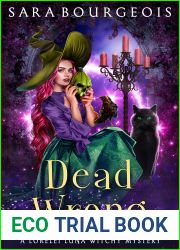 Dead Wrong (A Lorelei Luna Witchy Mystery, #1)