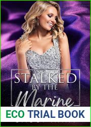Stalked by the Marine (Dearly Devoted, #3)