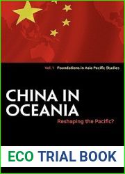 China in Oceania: Reshaping the Pacific? (Dislocations, 1)