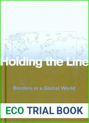 Holding the Line: Borders in a Global World