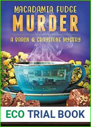 Macadamia Fudge Murder (a Baron and Graystone Mystery Book 2)