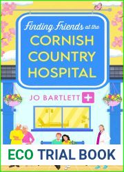 Finding Friends at the Cornish Country Hospital