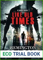 Like Old Times (A Tanner Novel Book 55)