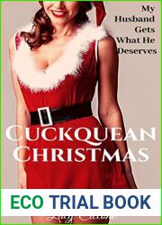 Cuckquean Christmas: My Husband Gets What He Deserves