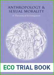 Anthropology and Sexual Morality: A Theoretical Investigation