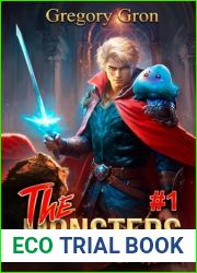 The Monsters of Alex (Book 1): A LitRPG Adventure