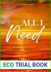 All I Need (The Knights Series Book 1)