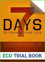 7 Days to Change Your Life