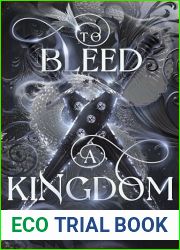 To Bleed A Kingdom (The Bleeding Realms Book 1)