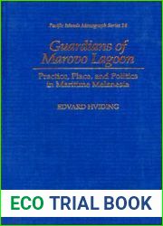 Guardians of Marovo Lagoon: Practice, Place, and Politics in Maritime Melanesia