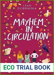 Mayhem in Circulation (Larkspur Library #2)