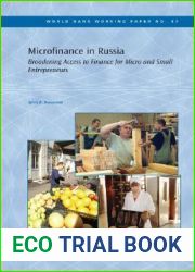 Microfinance in Russia: Broadening Access to Finance for Micro- And Small Entrepreneurs (World Bank Working Papers)